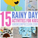 15 Fun Rainy Day Activities Kids Will Love This Spring
