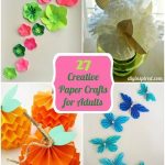 27 Creative Paper Crafts For Adults DIY Inspired
