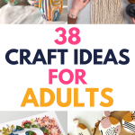 38 Craft Ideas For Adults Unleash Your Creativity Arts And Crafts