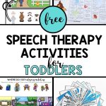 Free Speech Therapy Activities For Toddlers Speech Therapy Activities