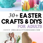 30 Easter Crafts For Adults Dream A Little Bigger