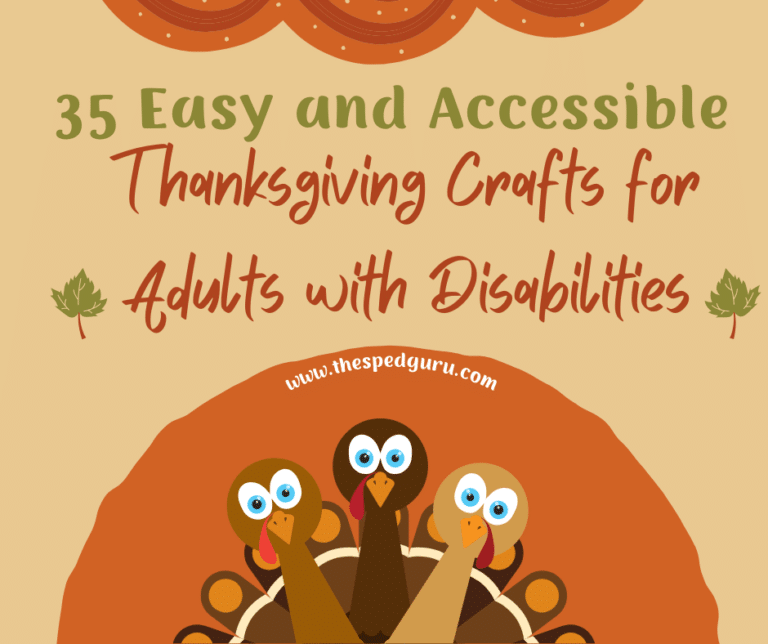 35 Easy And Accessible Thanksgiving Crafts For Adults With Disabilities 