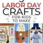 5 Easy To Make Labor Day Crafts For Kids Habitat For Mom