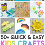 50 Quick Easy Kids Crafts That ANYONE Can Make Happiness Is Homemade