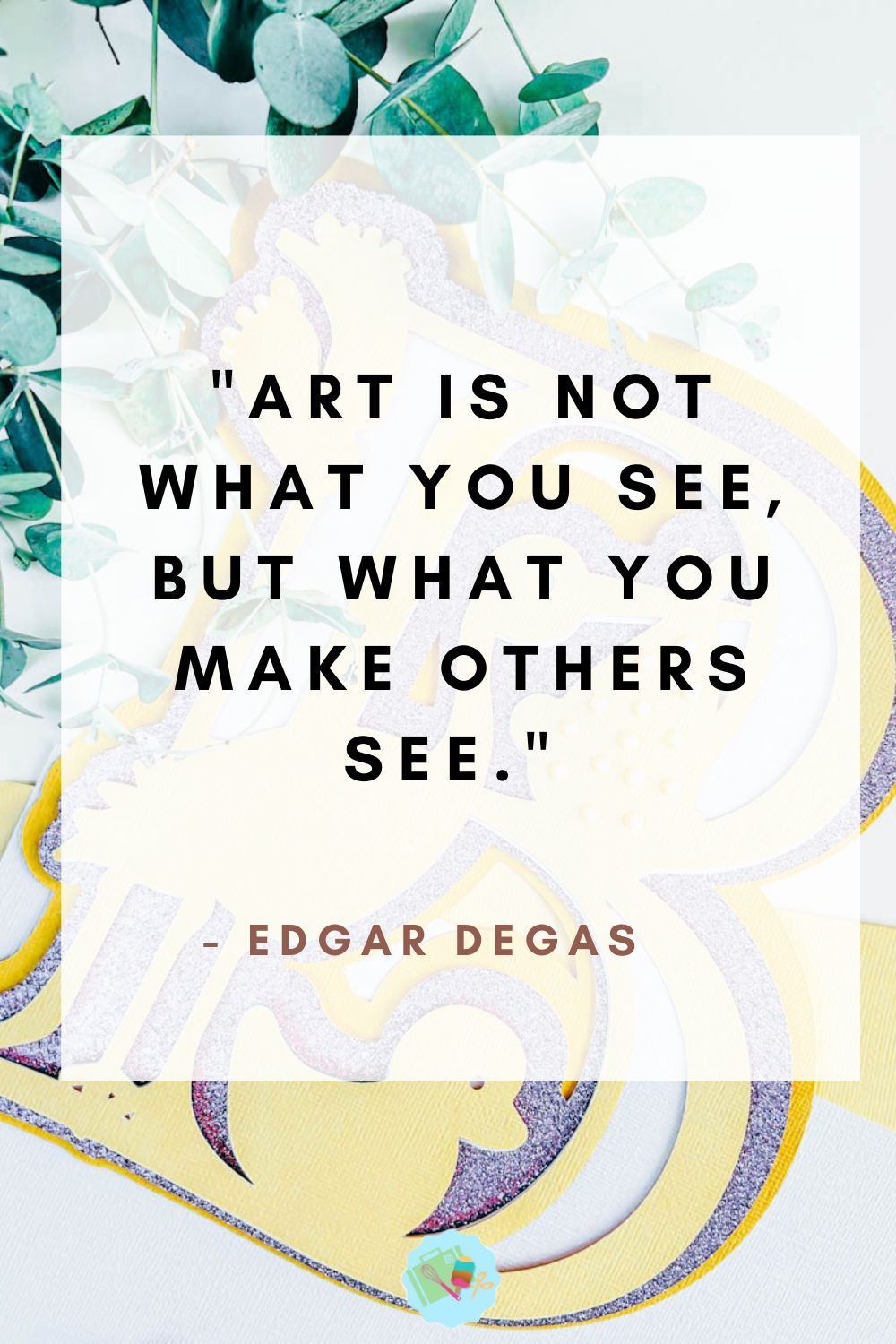craft activity quotes
