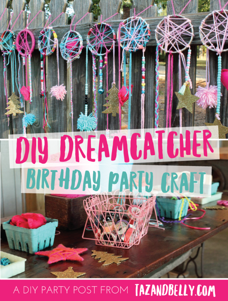 DIY Dream Catcher Party Craft Taz And Belly Birthday Party Crafts