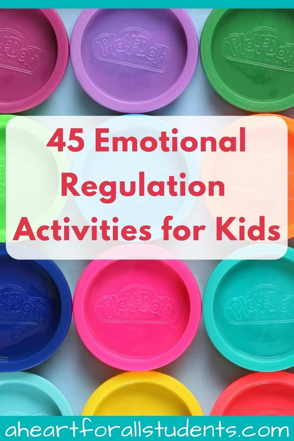 Emotional Regulation Activities For Kids Artofit