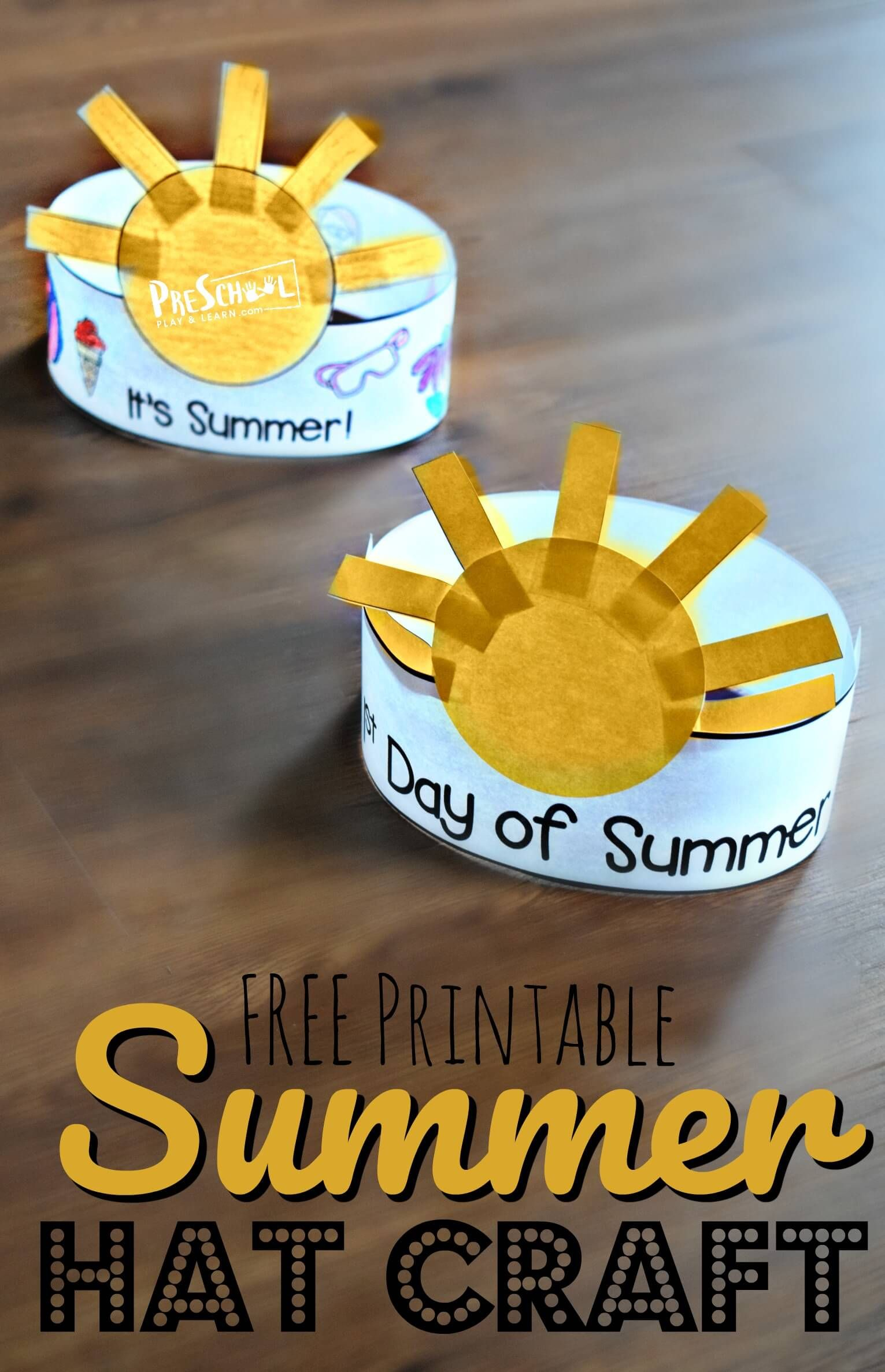 FREE First Day Of Summer Printable Hat This Super Cute Summer Craft 