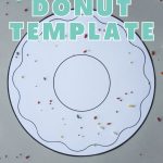 Free Printable Donut Template For Donut Crafts Or Parties Donut Craft