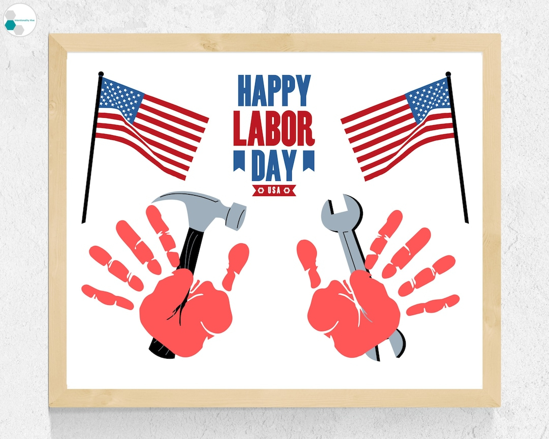 Handprint Labor Day Craft For Toddlers Kids Preschool Baby Daycare 