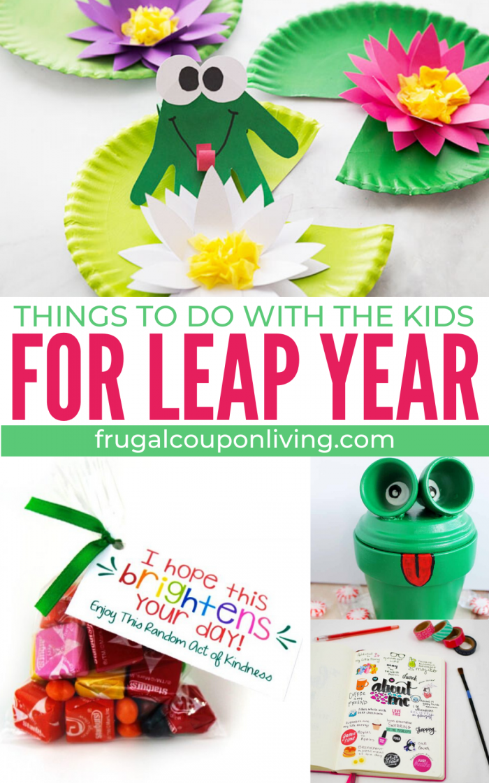 Leap Year Leap Day Activities For Kids And Families