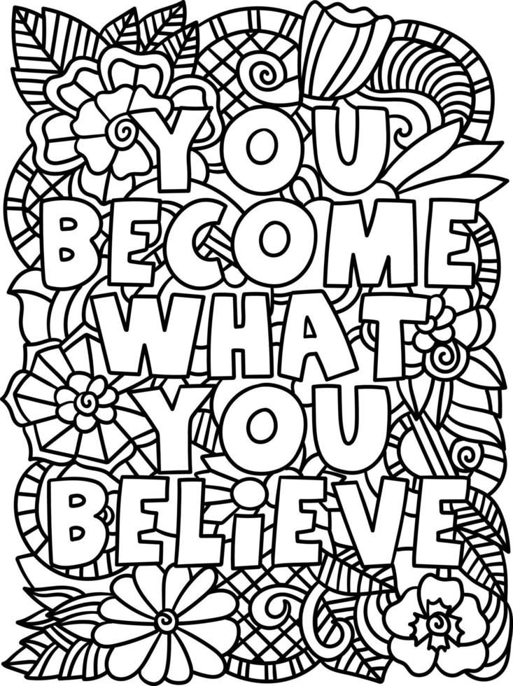 Motivational Floral Quote Coloring Page You Become What You Believe