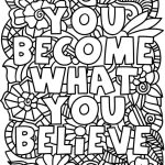 Motivational Floral Quote Coloring Page You Become What You Believe