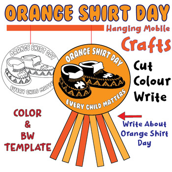 Orange Shirt Day Crafts Mobile Hanging Writing Coloring Every Child Matters