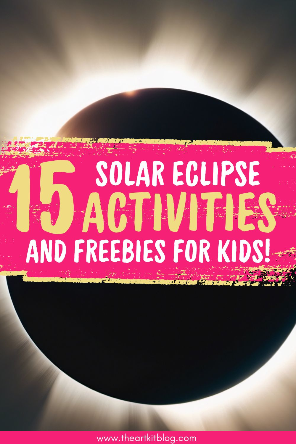 Solar eclipse activities for kids The Art Kit