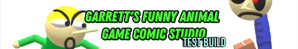 TEST BUILD Garrett 39 s Funny Animal Game Comic Studio Make Comics