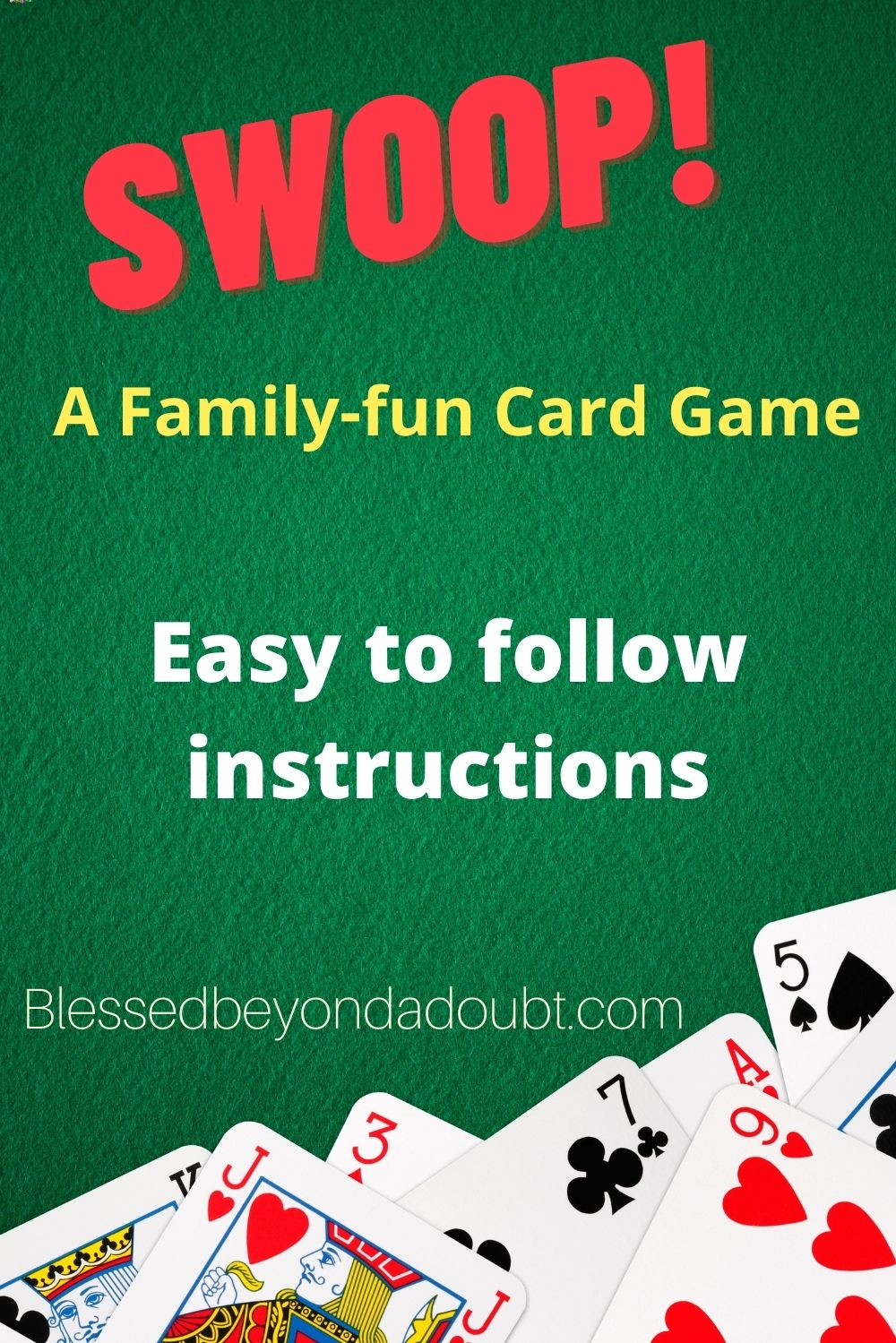The SWOOP Game A Fun Easy Family Card Game Blessed Beyond A Doubt